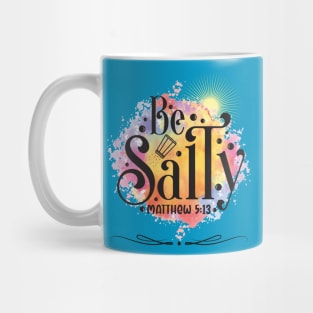 Be Salty Mug